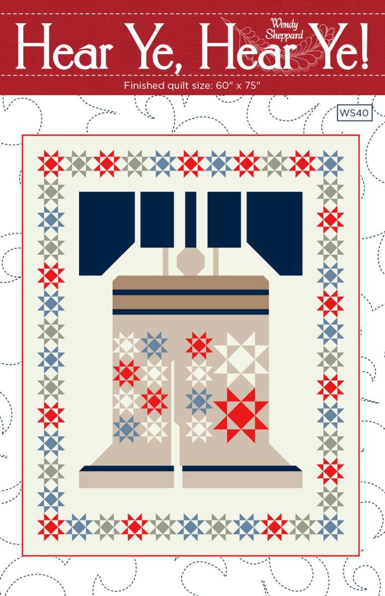 Hear Ye, Hear Ye! Quilt Patternby Wendy Sheppard 60" x 75"